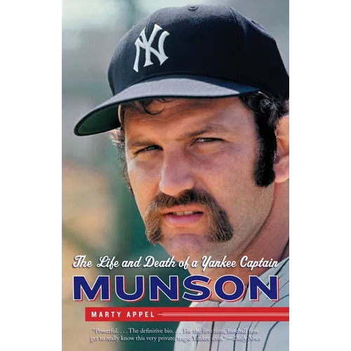 Munson: The Life and Death of a Yankee Captain - Paperback