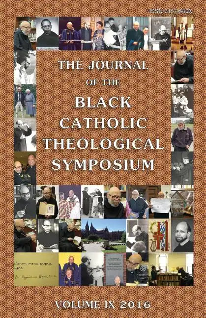 The Journal of the Black Catholic Theological Symposium - Paperback