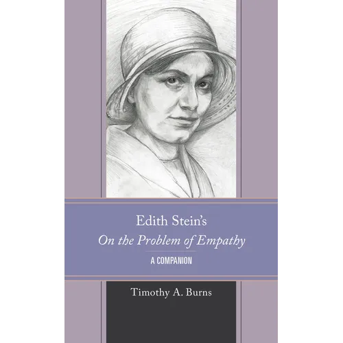 Edith Stein's On the Problem of Empathy: A Companion - Hardcover