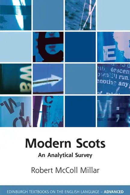 Modern Scots: An Analytical Survey - Paperback