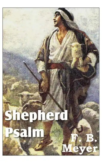 Shepherd Psalm - Hardcover