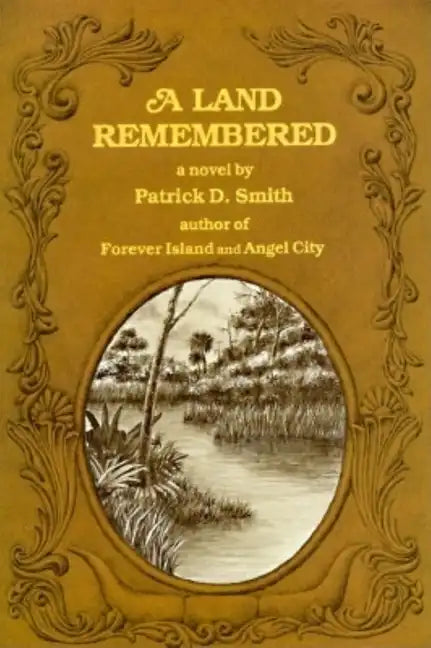 A Land Remembered - Hardcover