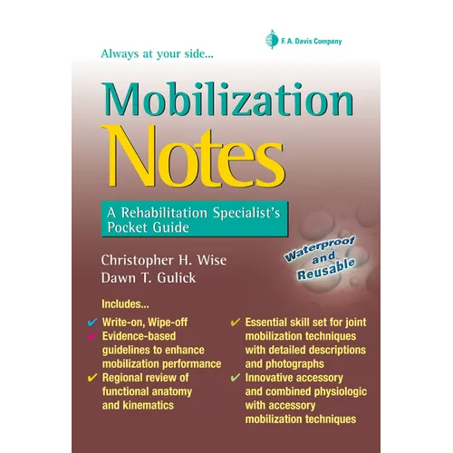 Mobilization Notes: A Rehabilitation Specialist's Pocket Guide - Paperback