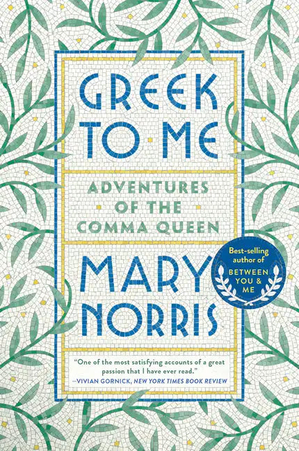 Greek to Me: Adventures of the Comma Queen - Paperback