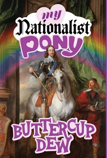 My Nationalist Pony - Hardcover