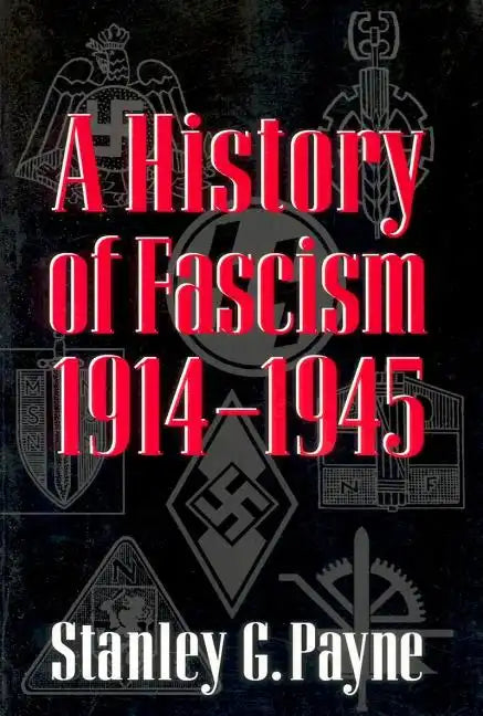 History of Fascism, 1914-1945 - Paperback