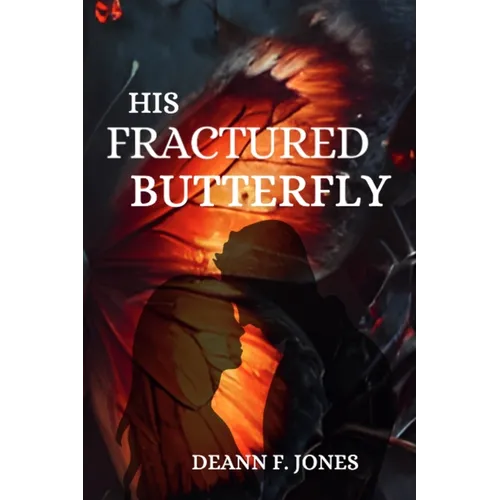 His Fractured Butterfly - Paperback
