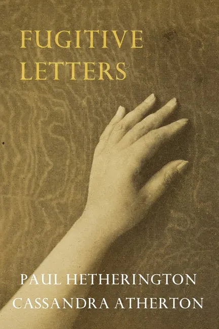 Fugitive Letters - Paperback