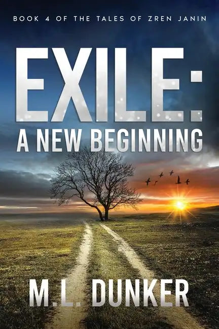 Exile: Book 4 of The Tales of Zren Janin - Paperback