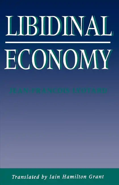 Libidinal Economy - Paperback
