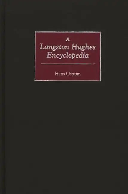 A Langston Hughes Encyclopedia - Hardcover