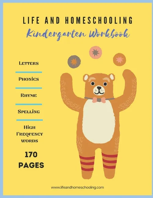 Kindergarten Homeschool Workbook: Letters. Rhyming. Phonics. Spelling. High Frequency Words. - Paperback
