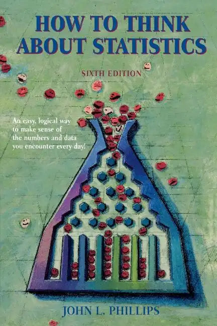How to Think about Statistics: Sixth Edition - Paperback