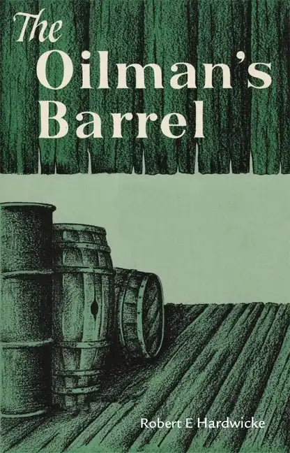 The Oilman's Barrel - Paperback