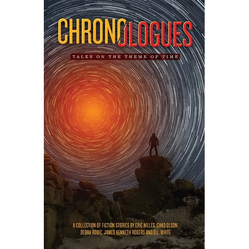 Chronologues: Tales on the Theme of Time - Paperback
