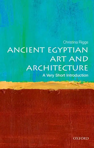 Ancient Egyptian Art and Architecture: A Very Short Introduction - Paperback
