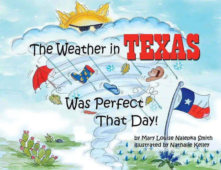 The Weather in Texas Was Perfect That Day - Paperback