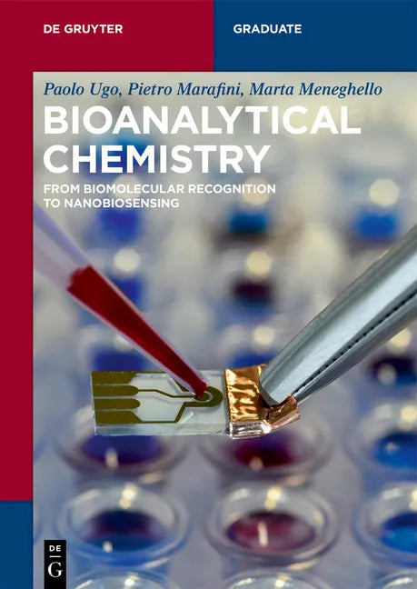 Bioanalytical Chemistry: From Biomolecular Recognition to Nanobiosensing - Paperback