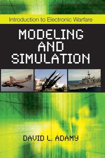 Introduction to Electronic Warfare Modeling and Simulation - Paperback