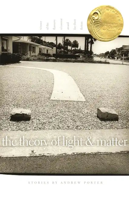 The Theory of Light and Matter: Stories - Hardcover