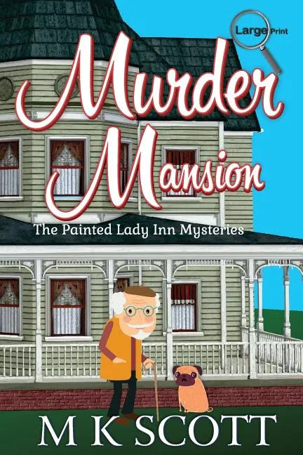 Murder Mansion: A Cozy Mystery with Recipes - Paperback