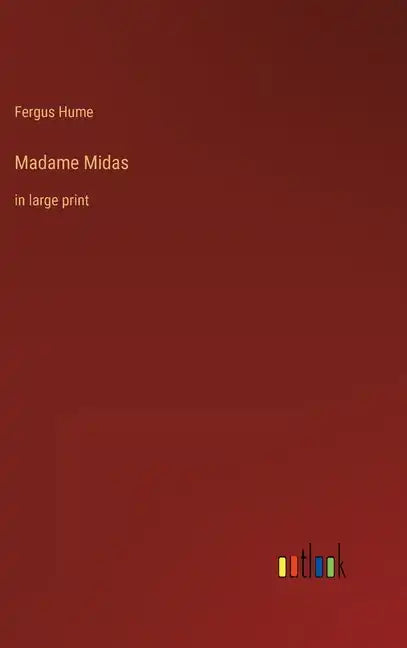 Madame Midas: in large print - Hardcover