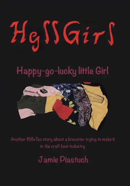 Hgll Girl: Happy-Go-Lucky Little Girl - Hardcover