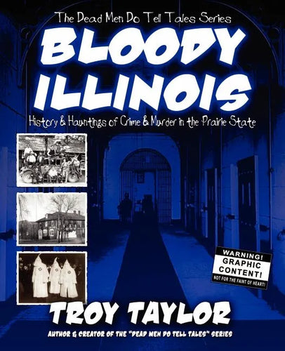 Bloody Illinois - Paperback