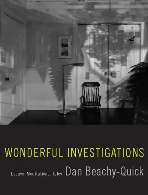 Wonderful Investigations: Essays, Meditations, Tales - Paperback