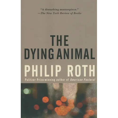 The Dying Animal - Paperback