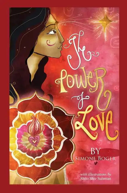 The Power of Love: Returning to the Source - Paperback