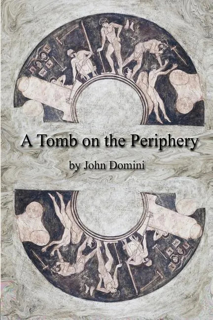 A Tomb on the Periphery - Paperback