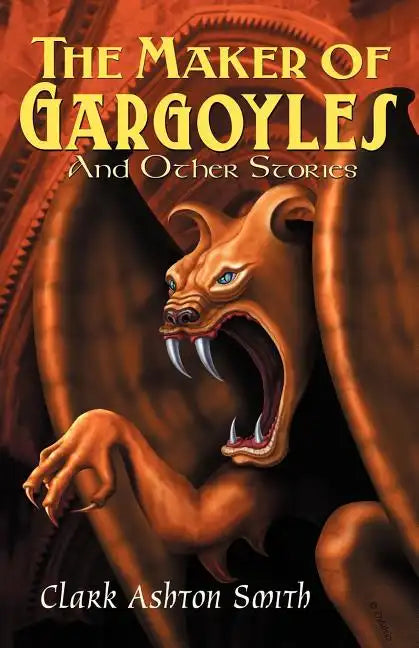 The Maker of Gargoyles and Other Stories - Paperback