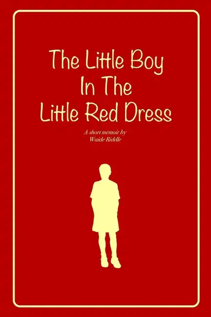 The Little Boy In The Little Red Dress - Paperback