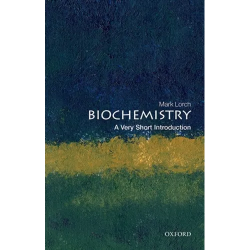 Biochemistry: A Very Short Introduction - Paperback
