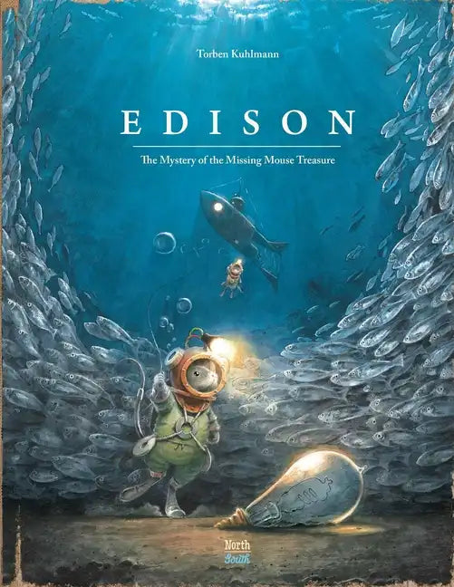 Edison: The Mystery of the Missing Mouse Treasure - Hardcover