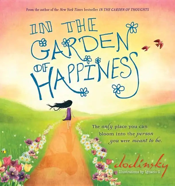 In the Garden of Happiness - Hardcover