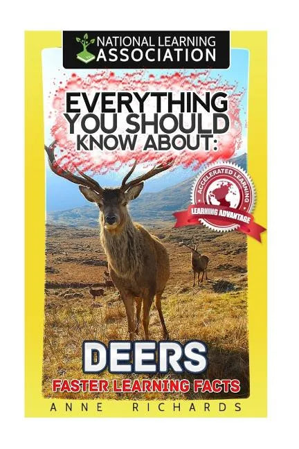 Everything You Should Know About: Deers Faster Learning Facts - Paperback