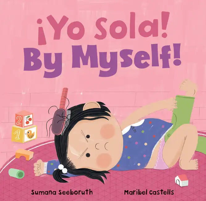¡Yo Sola! / By Myself! - Board Book