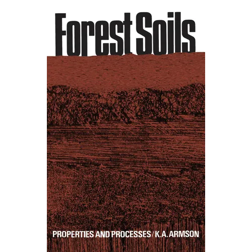 Forest Soils: Properties and Processes - Paperback