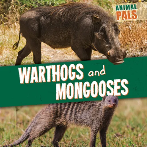 Warthogs and Mongooses - Library Binding