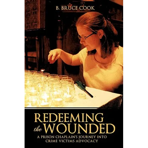 Redeeming the Wounded - Paperback