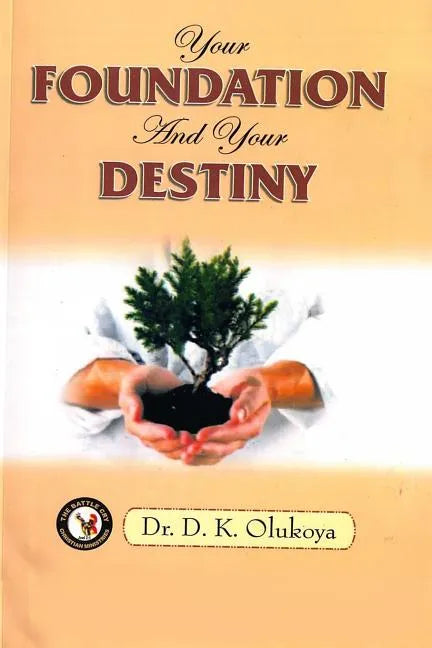 Your Foundation and your Destiny - Paperback
