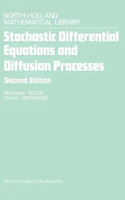 Stochastic Differential Equations and Diffusion Processes: Volume 24 - Hardcover