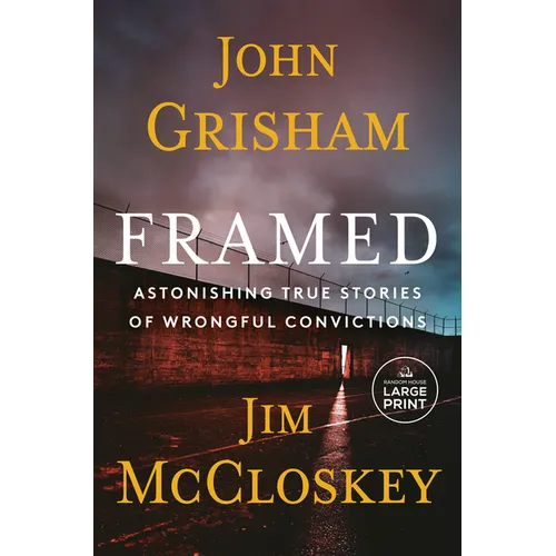 Framed: Astonishing True Stories of Wrongful Convictions - Paperback