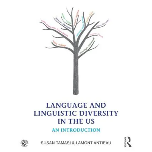 Language and Linguistic Diversity in the Us: An Introduction - Paperback