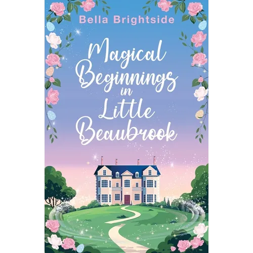 Magical Beginnings in Little Beaubrook - Paperback