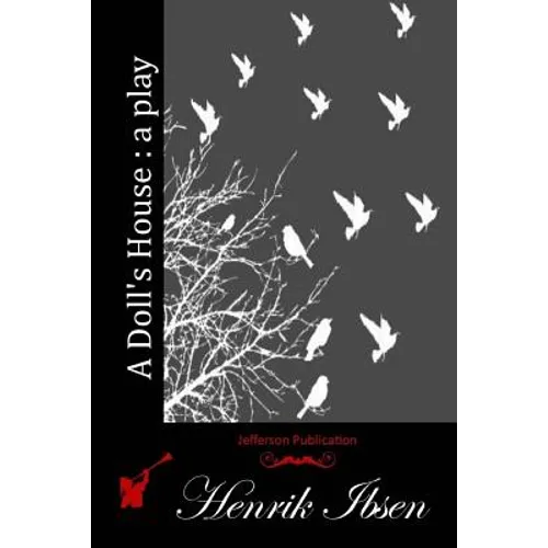 A Doll's House: a play - Paperback