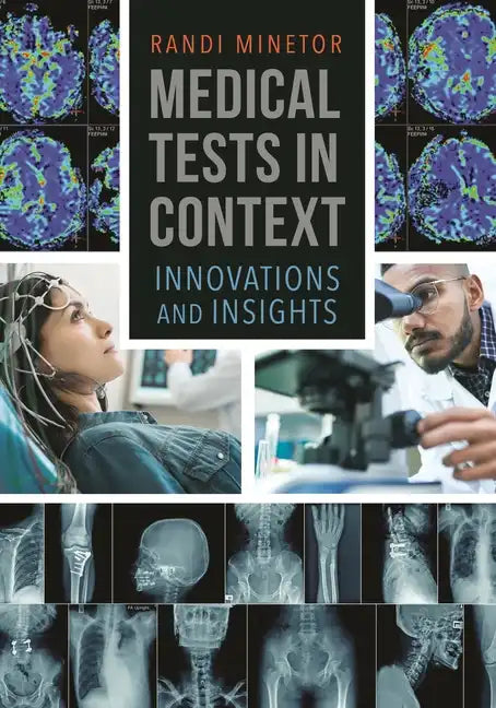 Medical Tests in Context: Innovations and Insights - Hardcover