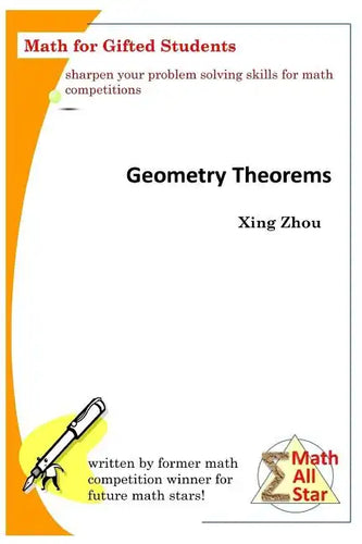 Geometry Theorems: Math for Gifted Students - Paperback